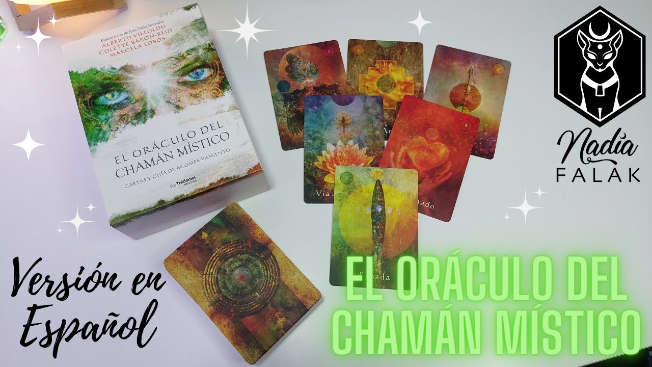 EL ORÁCULO DEL CHAMÁN MÍSTICO 🌈 Versión en Español 🌺 Nadia Falak