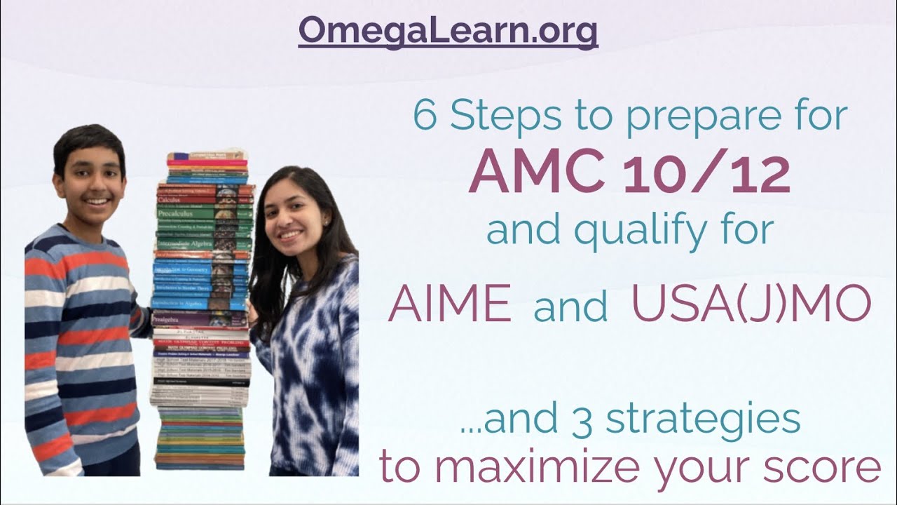 How to Prepare for AMC 10/12, and qualify for AIME and USA(J)MO