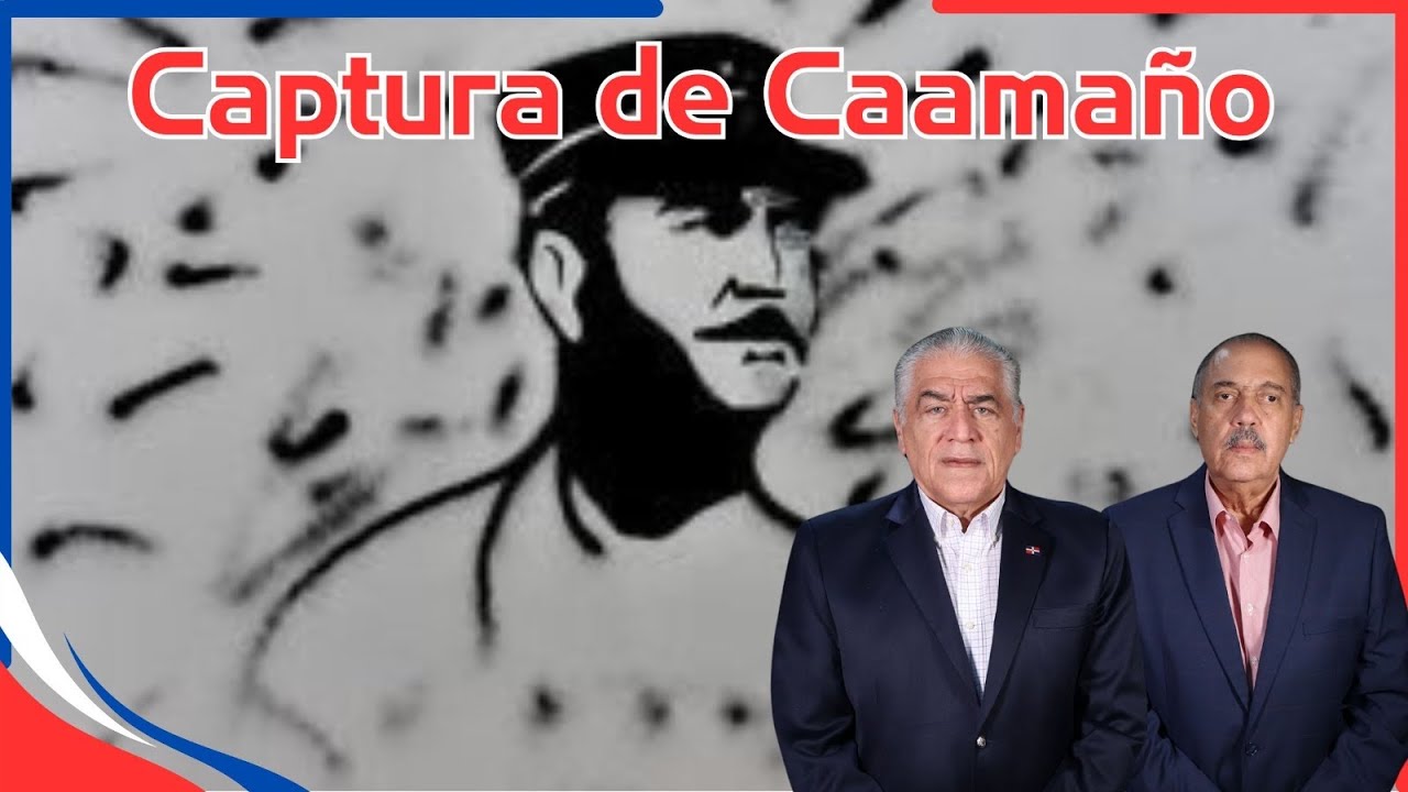 Cómo procedió la captura del coronel Caamaño y cómo terminó todo.