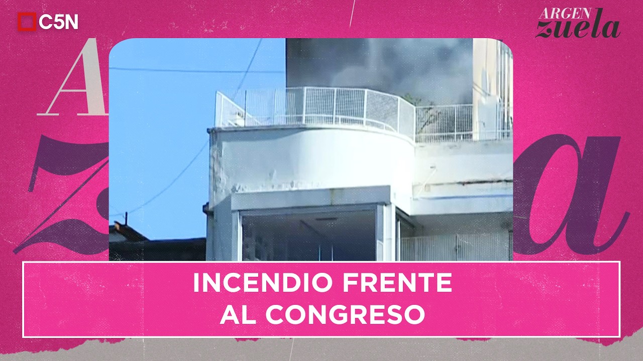INCENDIO en un edificio cercano al CONGRESO