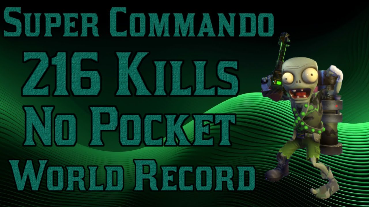 Super Commando 216 Kills No Pocket World Record PvZ GW2