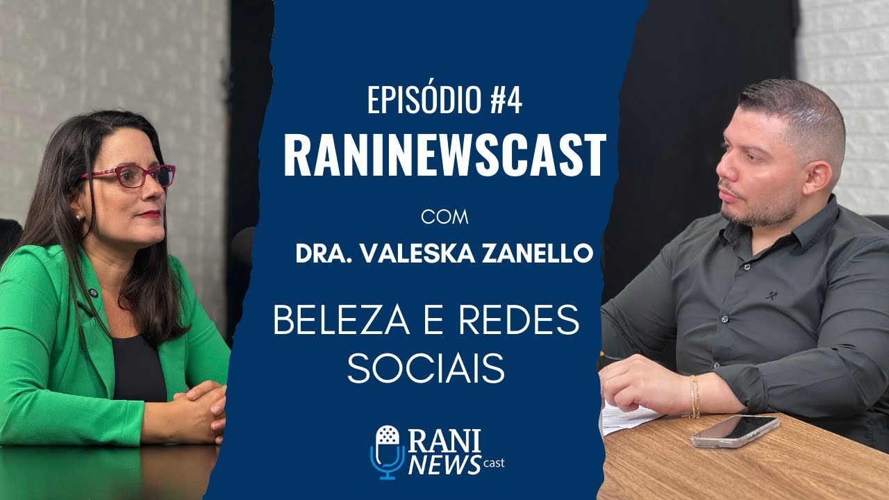 Beleza e Redes Sociais: Valeska Zanello fala sobre empoderamento digital | RaniNewsCast