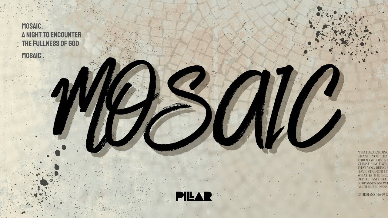 MOSAIC Live Worship | Pillar Ministries | The Altar