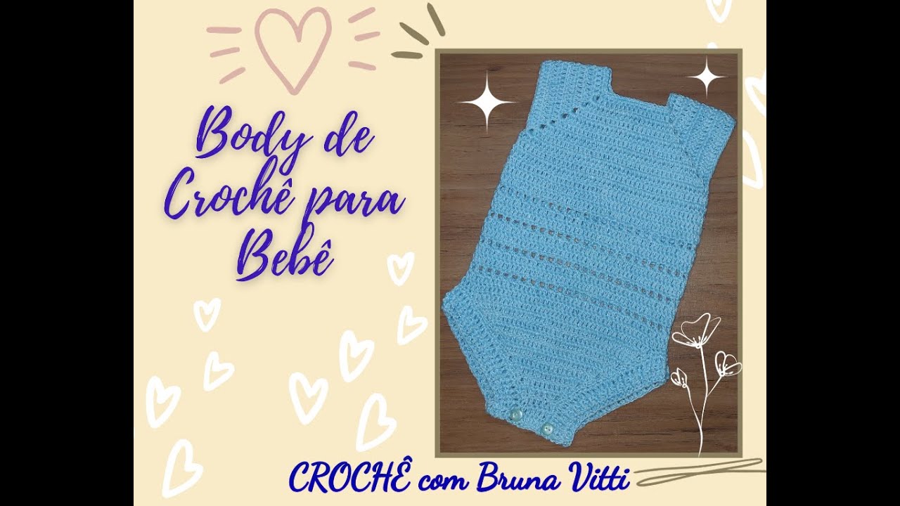 Body de Crochê para Bebê RN a 3 meses com tabela de tamanhos - Passo a Passo - Profª Bruna Vitti