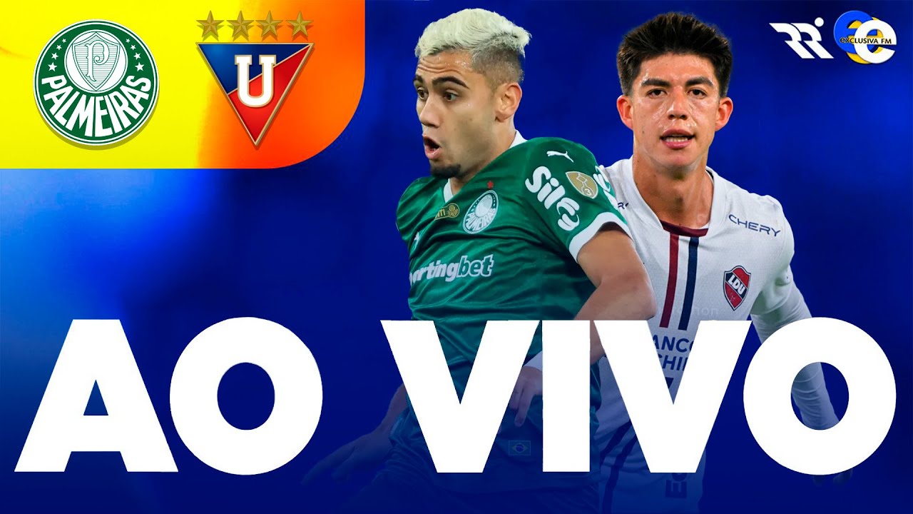 PALMEIRAS X LDU AO VIVO COM IMAGENS COPA LIBERTADORES DA AM&Eacute;RICA | Rede Ronaldo
