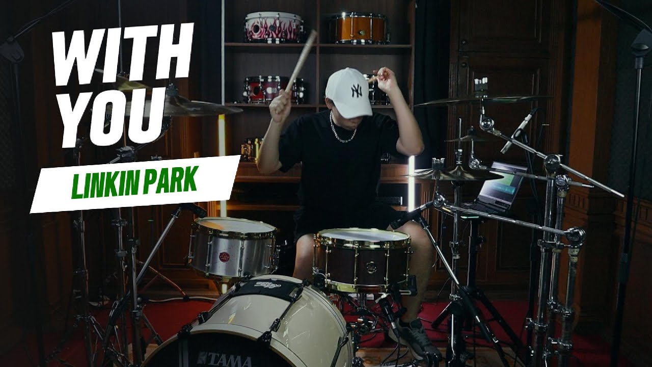 Linkin Park - With You | Drum Cover | by JuNg DrUm [ ทดสอบเสียงสแนร์ MEKA ]