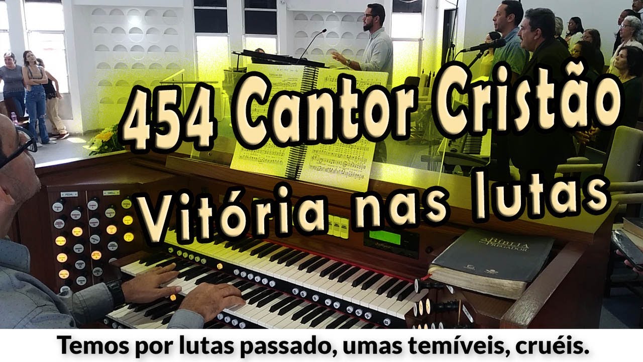 (454 Cantor Cristão) VITÓRIA NAS LUTAS - PIBCORD -  com Letra