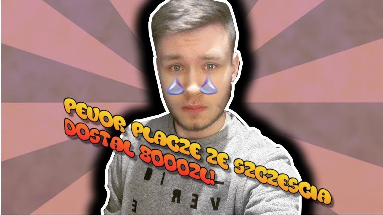 Pevor dostaje 8000 zł płacze ze szczęścia