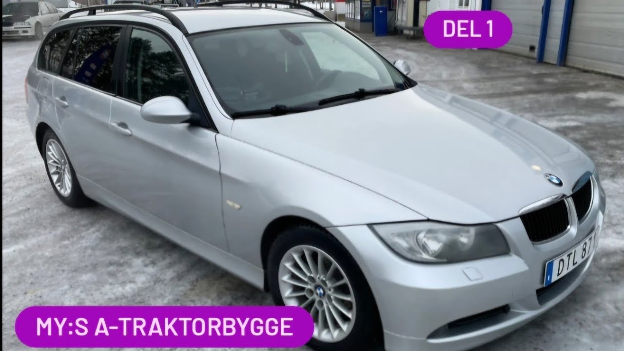 My:s A-traktorbygge BMW e91 Del1
