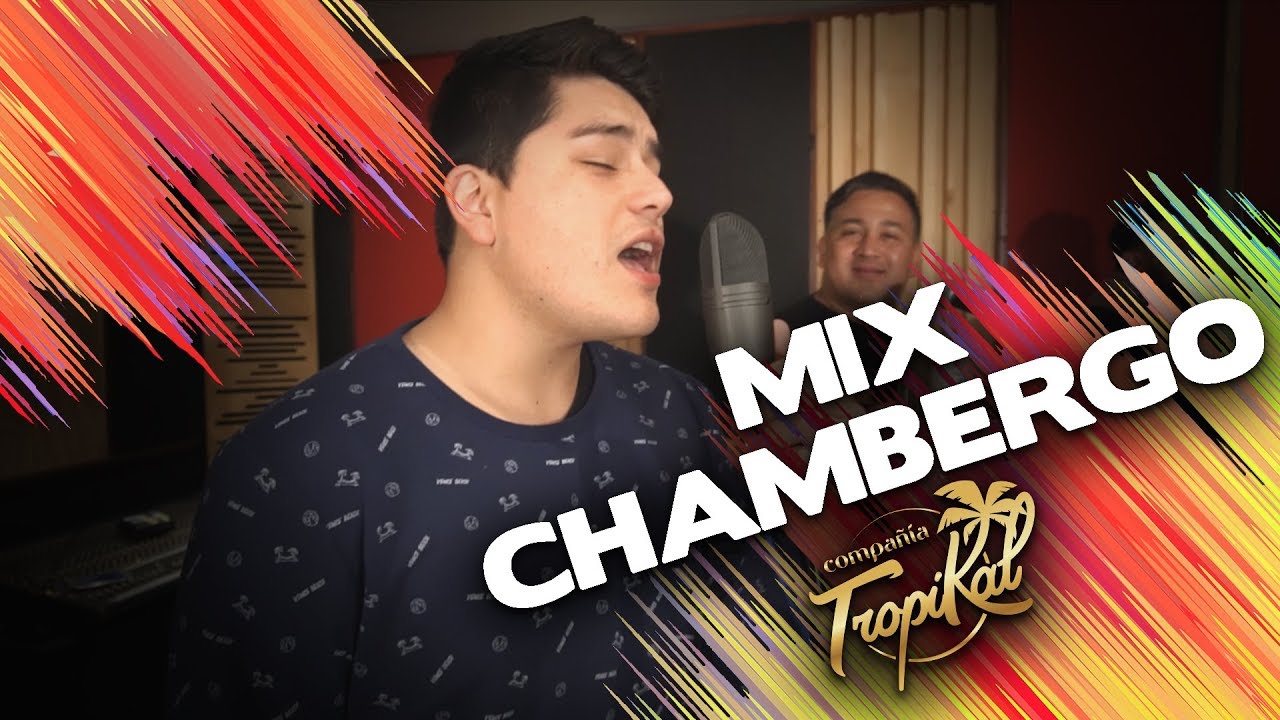 MIX CHAMBERGO - COMPAÑIA TROPIKAL - CTK