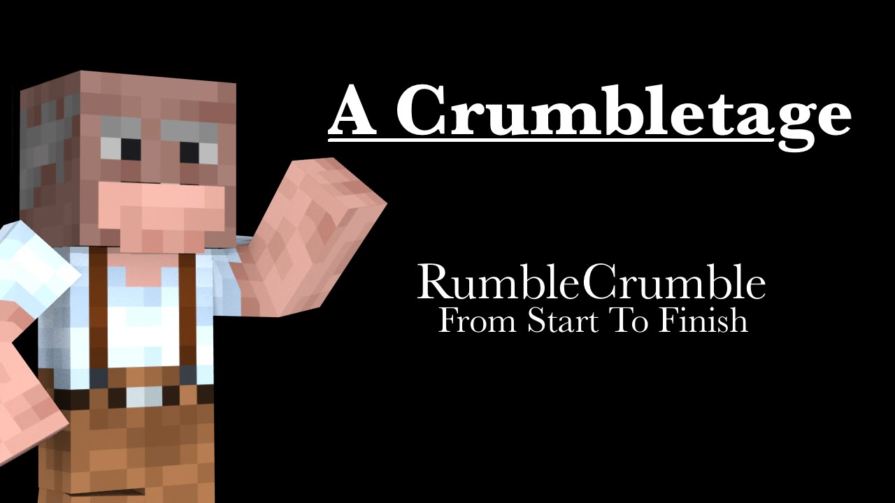 A Crumbletage: From Start To Finish [RumbleCrumble Factions Montage]