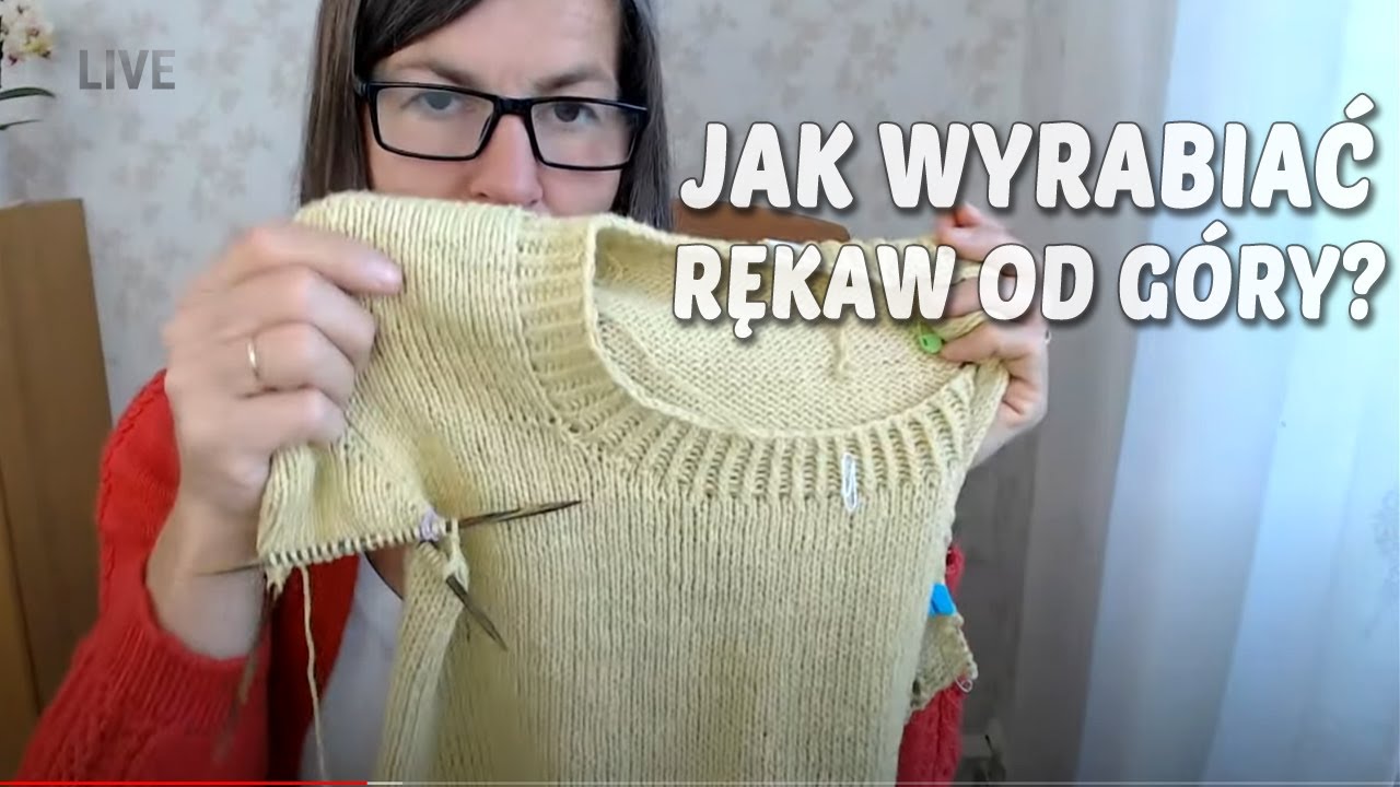 Jak wyrabiać rękaw od góry? #iwonaeriksson #nadrutach