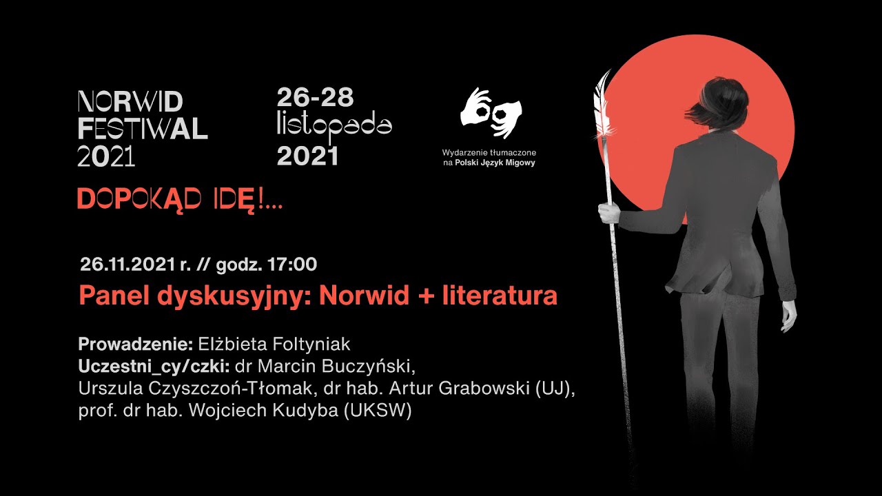 Panel dyskusyjny: Norwid + literatura // Norwid Festiwal 2021