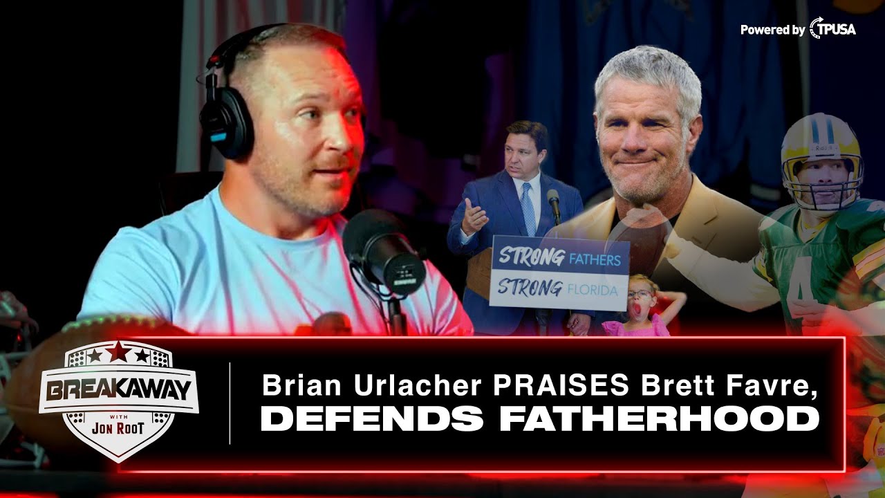 Brian Urlacher PRAISES Brett Favre, DEFENDS Fatherhood