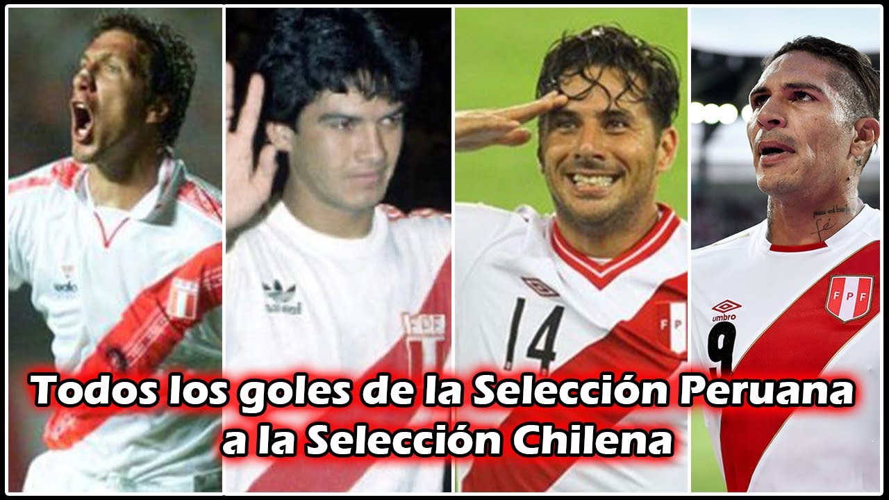 Todos los goles que la Selección Peruana le hizo a Chile (1973 - 2021)