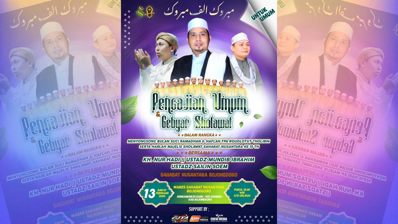 🔴🟢[LIVE] STREAMING PENGAJIAN UMUM DAN GEBYAR SHOLAWAT DALAM RANGKA MENYONGSONG BULAN RAMADHAN