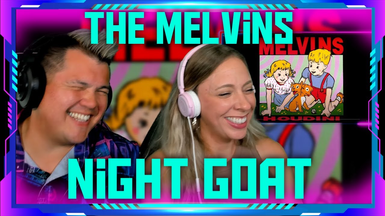 Reaction to The Melvins - Night Goat | THE WOLF HUNTERZ Jon and Dolly