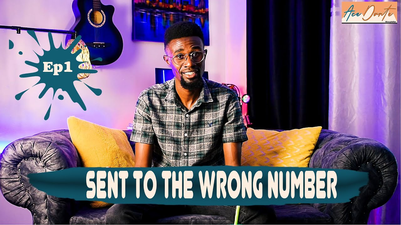 Sent To The Wrong Number | Episode 1