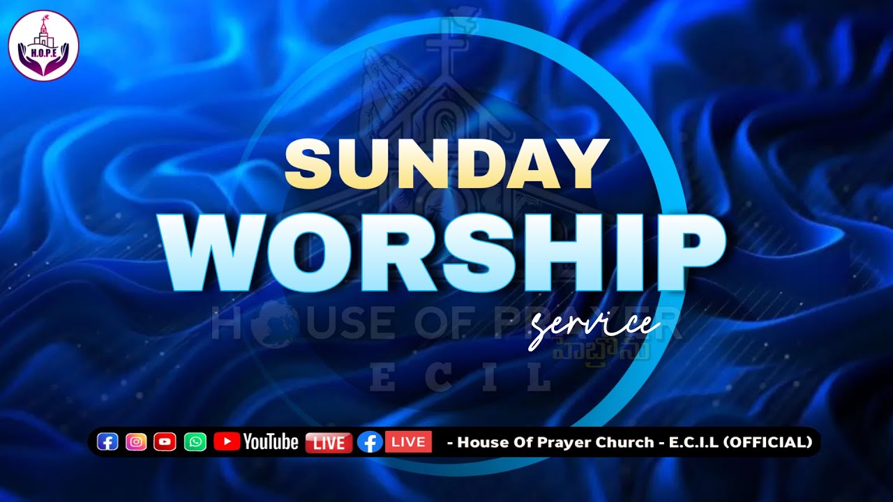 SUNDAY WORSHIP SERVICE || 11-JANUARY-2026 || HOUSE OF PRAYER CHURCH - E.C.I.L Official