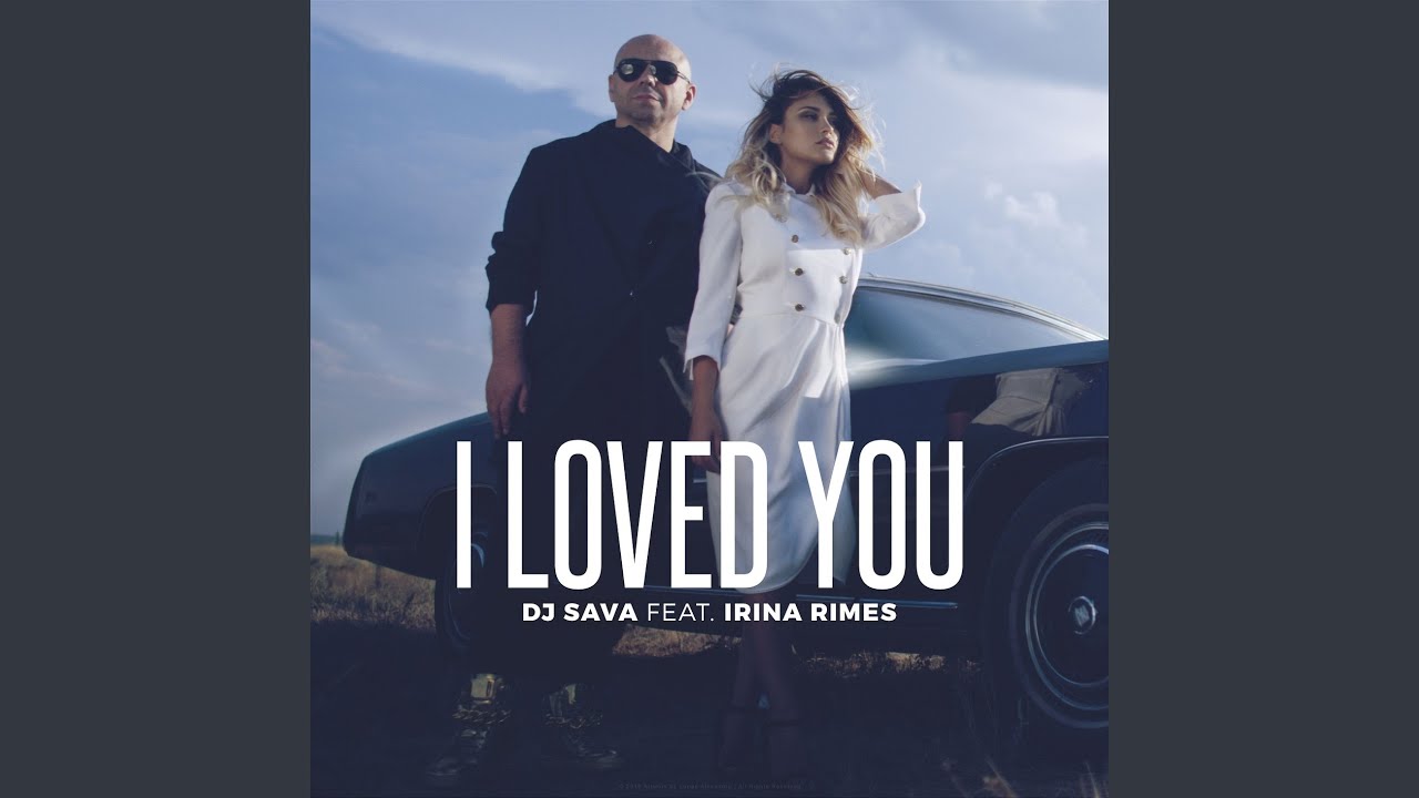 I Loved You (Extended)