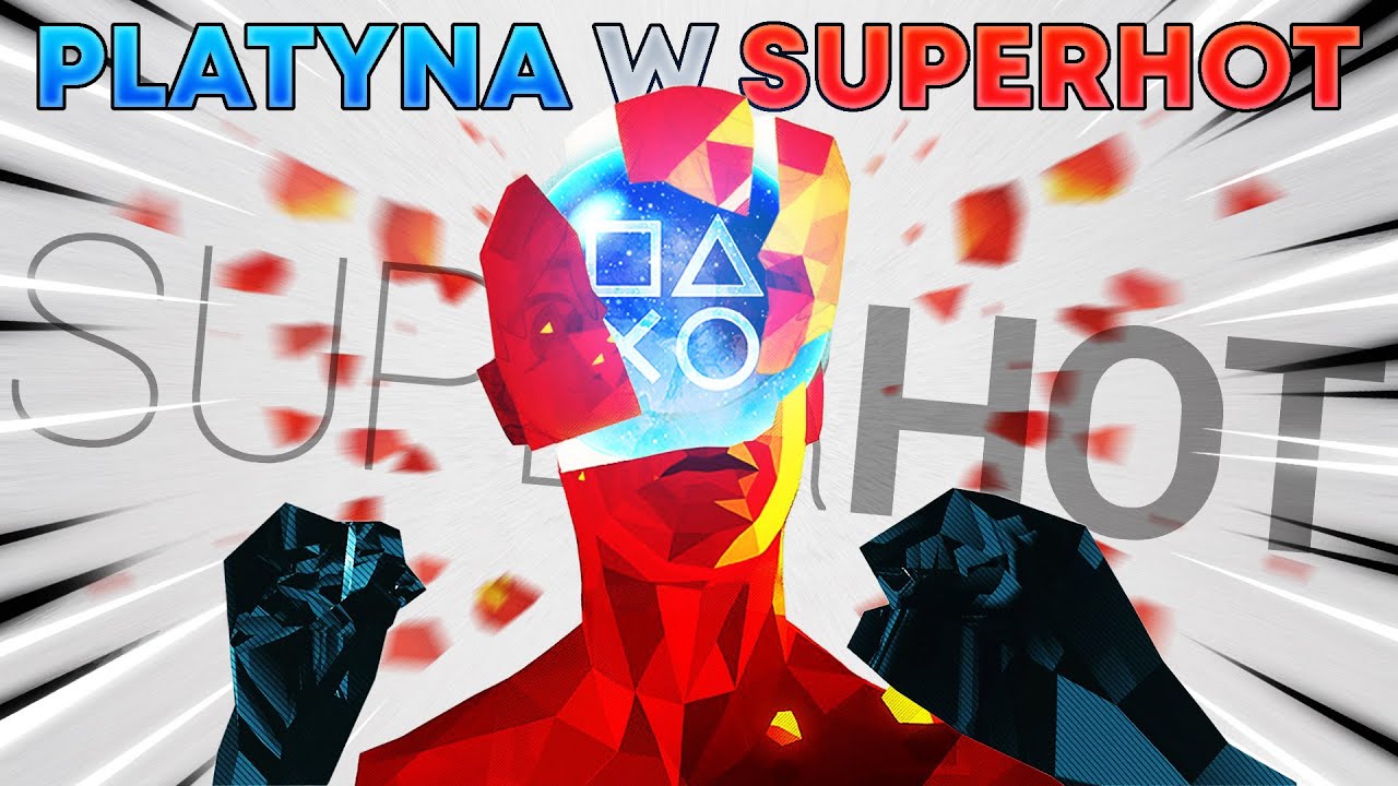 100% W SUPERHOT ROZBIŁO MI PSYCHE...