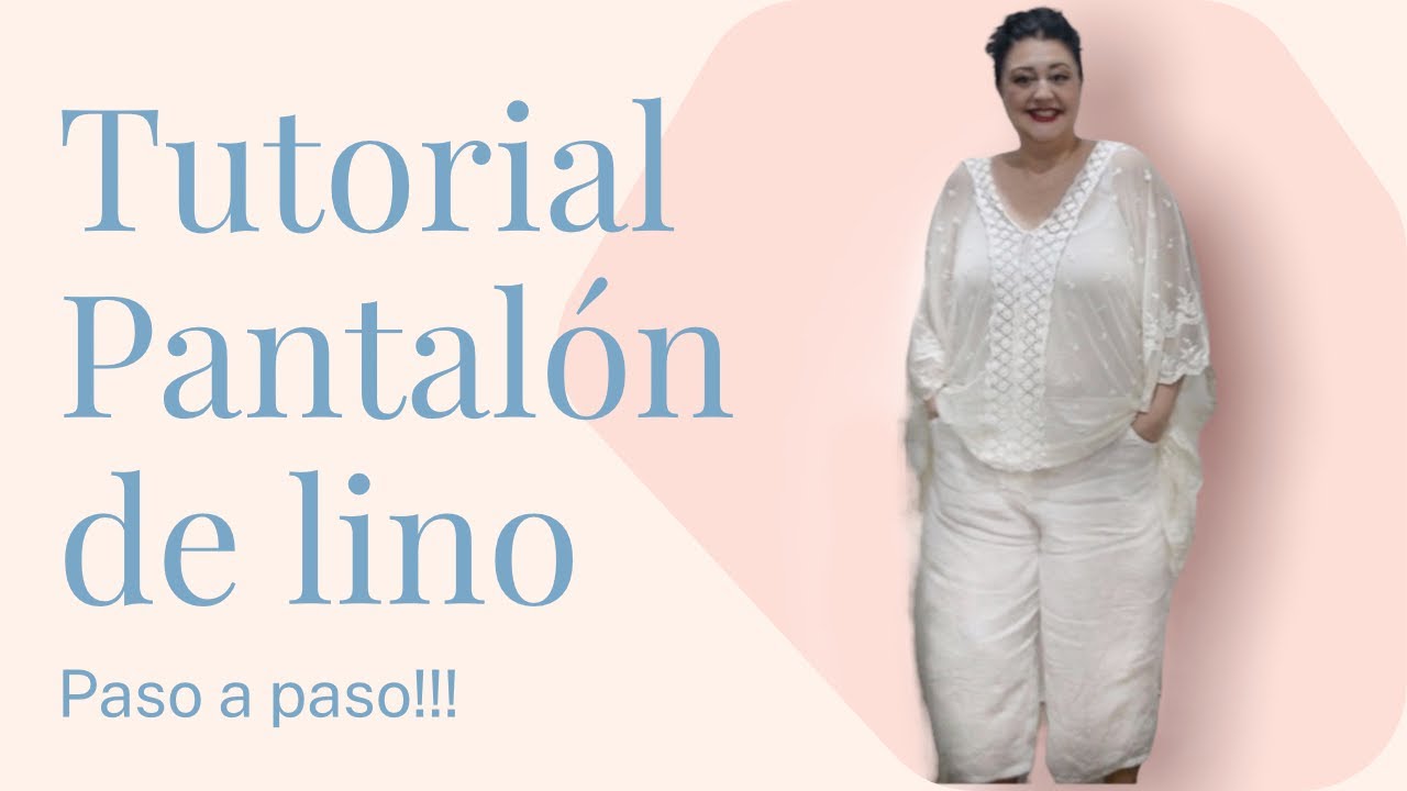 Tutorial pantalones de lino