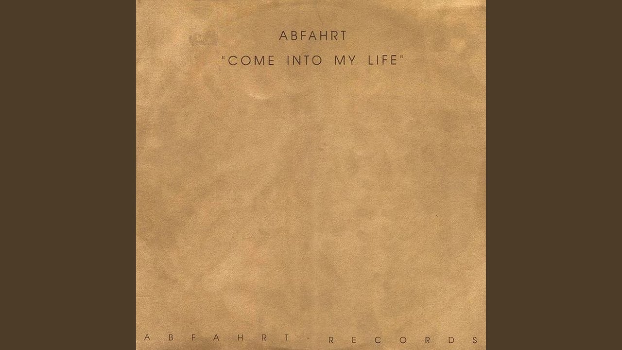 Come Into My Life