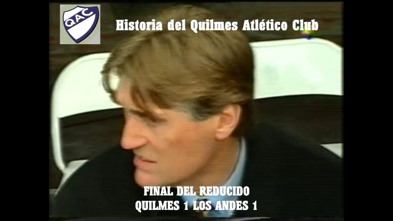 QUILMES  = 1999-2000 VS LOS ANDES FINALES REDUCIDO