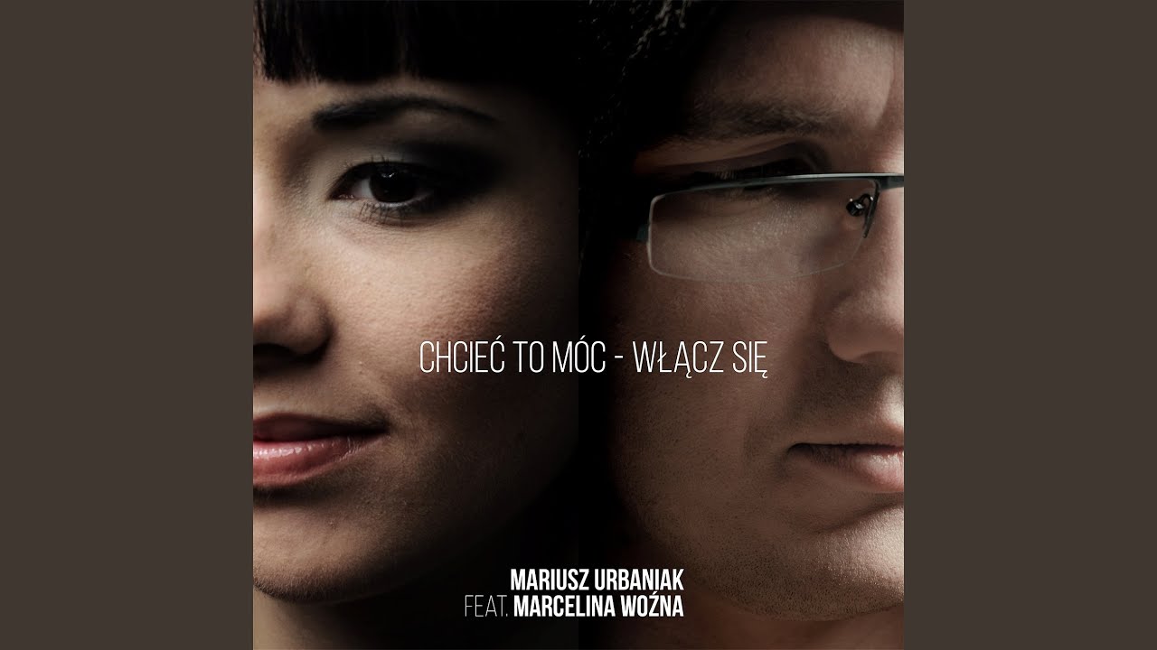 Chcieć to móc - Włącz się