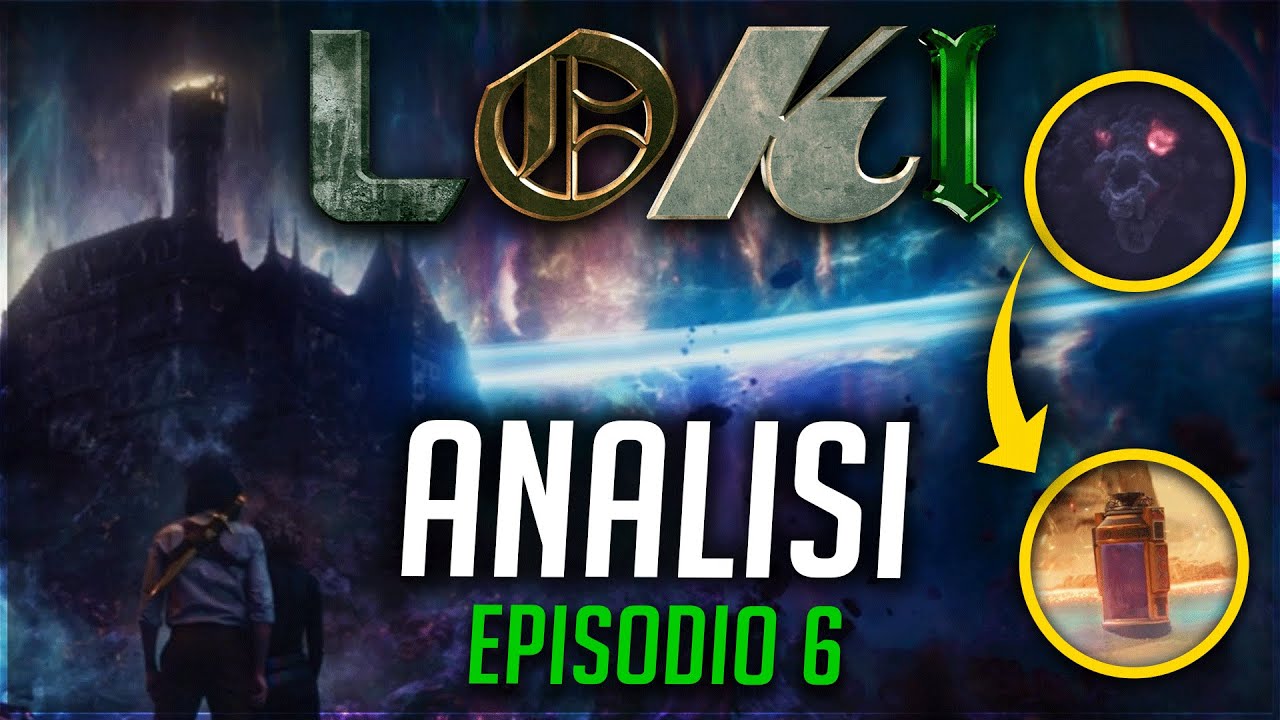 LOKI 1x06 | ANALISI e FINALE SPIEGATO [Episodio Finale]