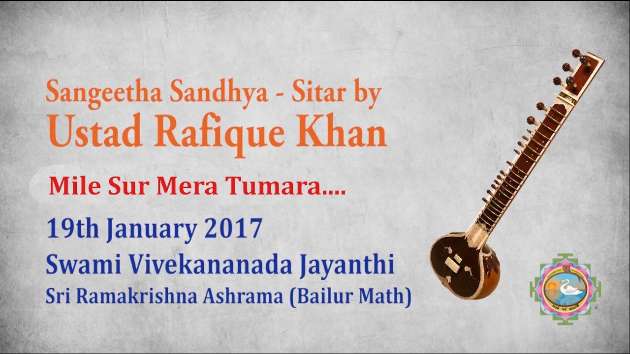 Mile Sur Mera Tumara - Sitar by Ustad Rafique Khan