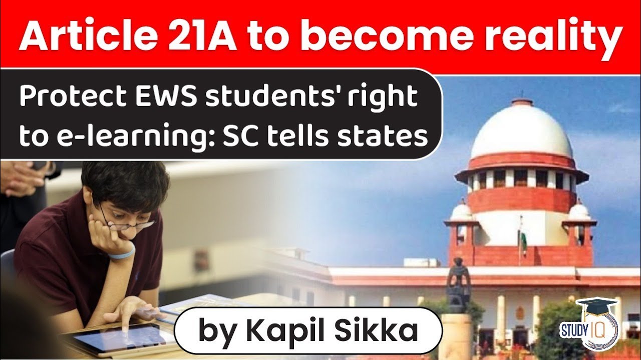 Article 21A to become reality - Protect EWS students' Right to Education SC tells States | RPSC J