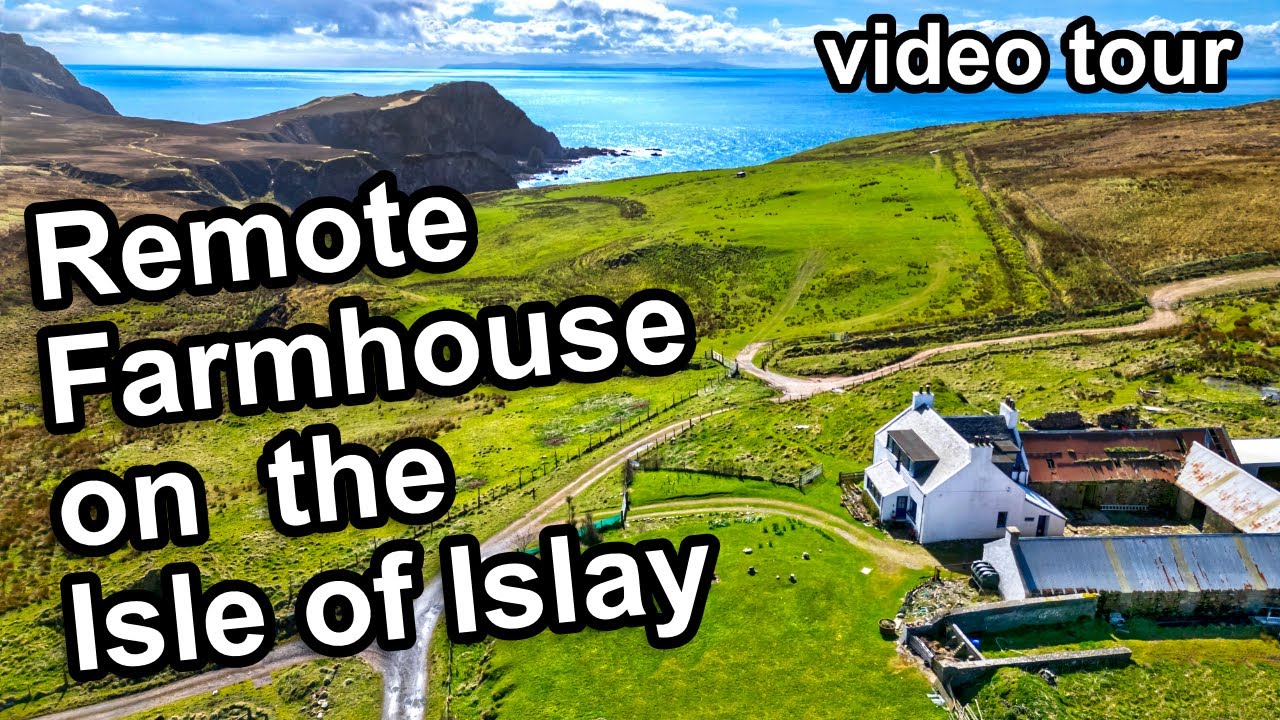 Video Tour - Secluded Farmhouse on The Oa Peninsula, Isle of Islay, Scotland. Upper Killeyan.