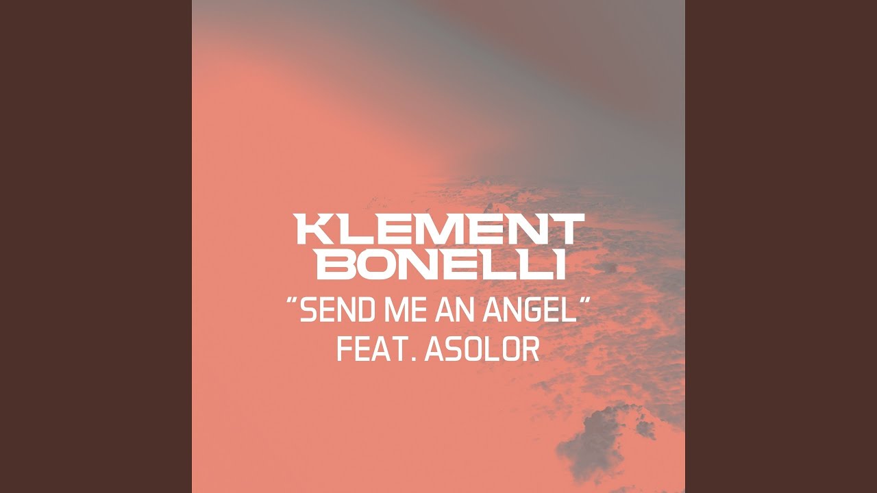 Send Me An Angel