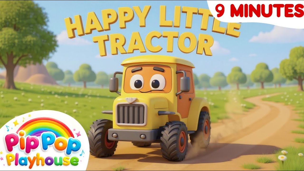 Happy Little Tractor + More | Kids Songs & Nursery Rhymes | Pip Pop Playhouse
