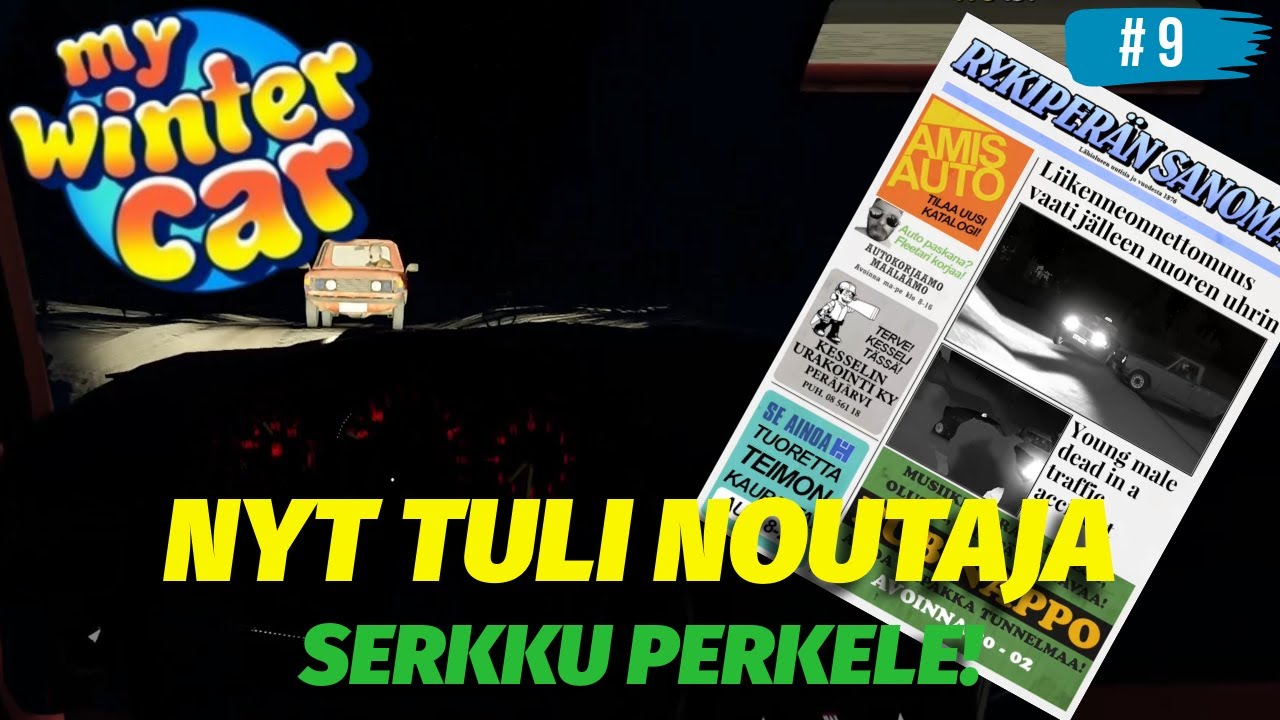 Klapikeikka ja kahvipannu – Sitten tuli Serkku ja noutaja | My Winter Car K1J9