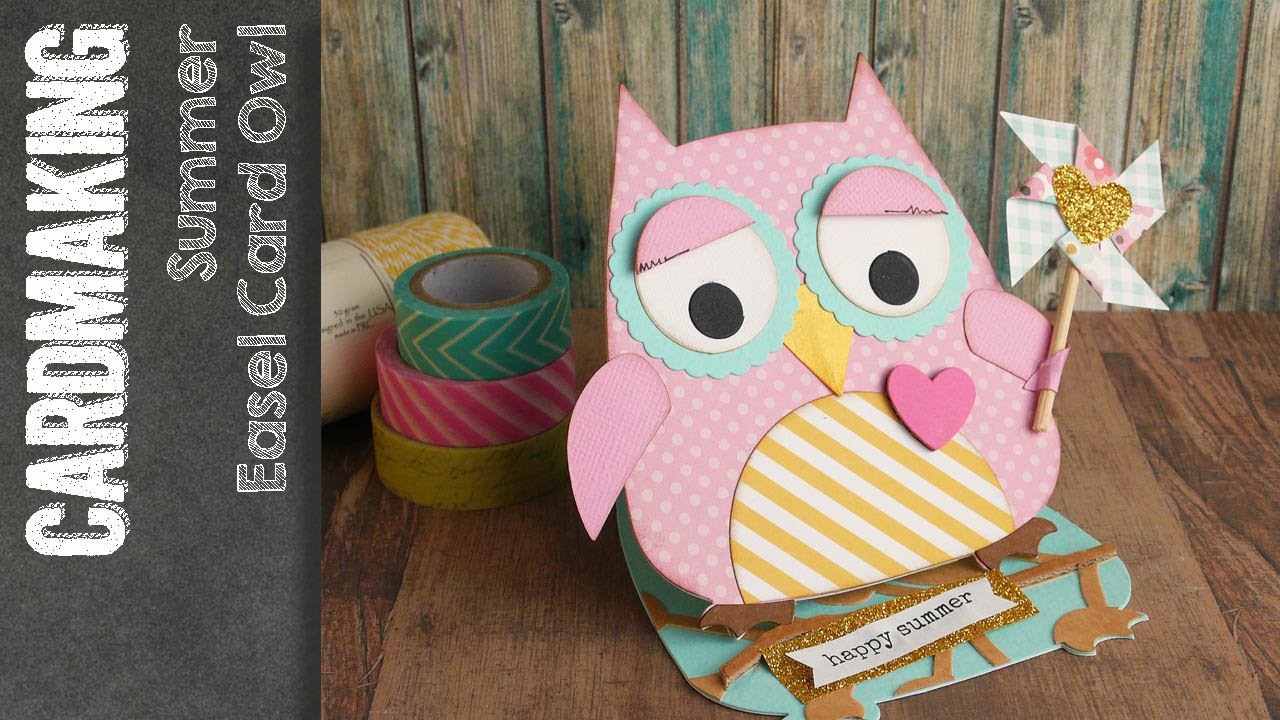 Owl Easel Card using Sizzix die - tutorial