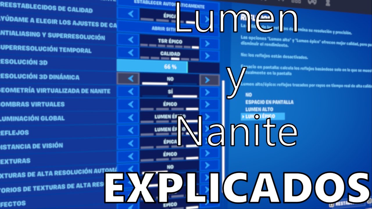 Opciones gr&aacute;ficas explicadas en fortnite: LUMEN, NANITE Y TSR
