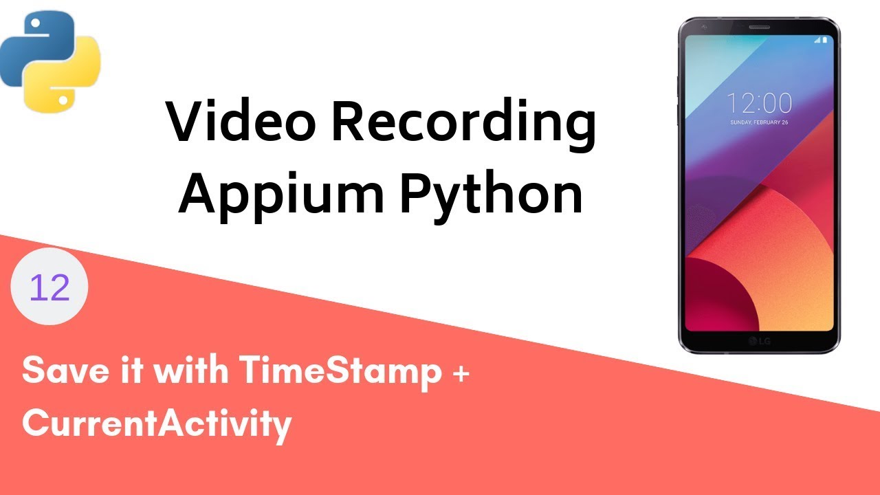 Appium Python Tutorial - How to do video recording