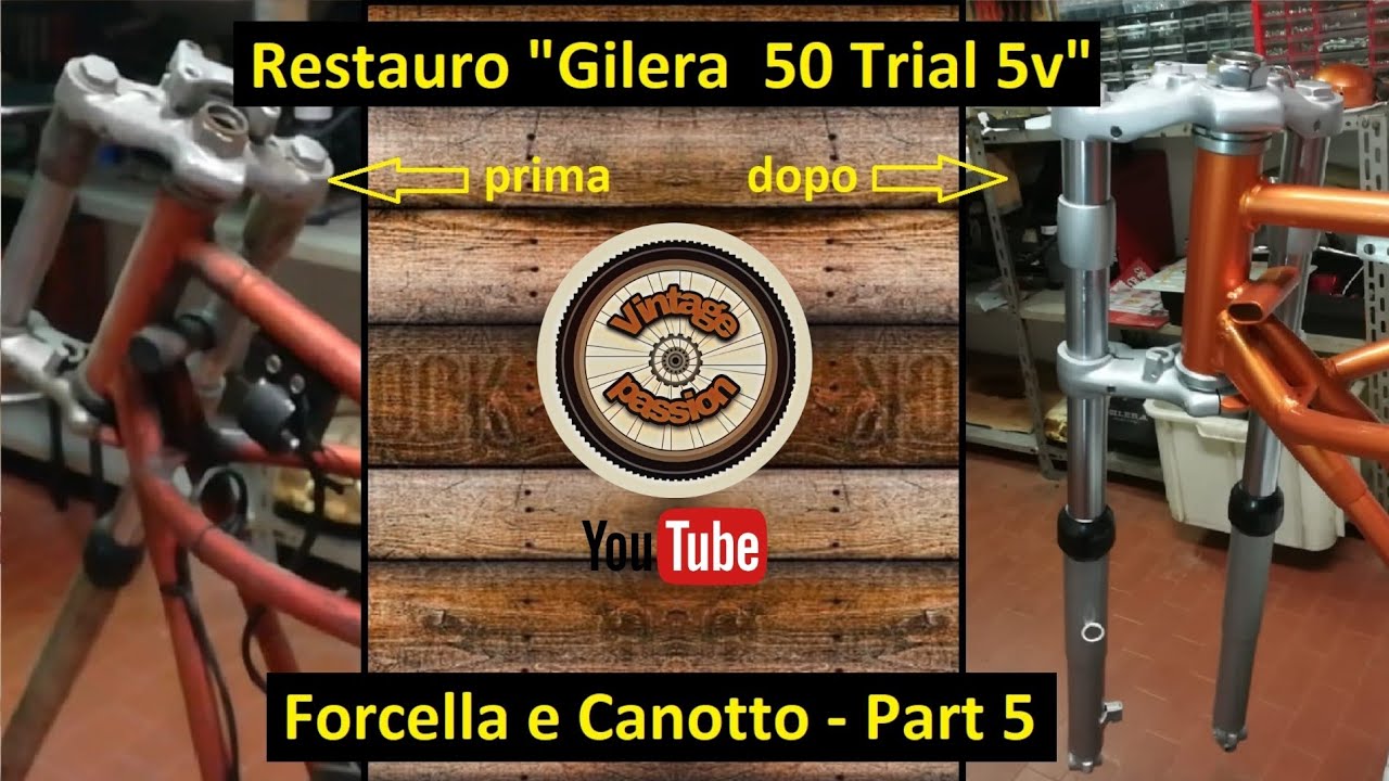 Restauro Gilera 50 Trial 5v - Part 5 - restauro forcella