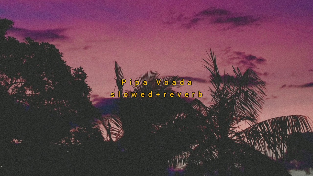 Pipa Voada - Rashid (slowed + reverb)