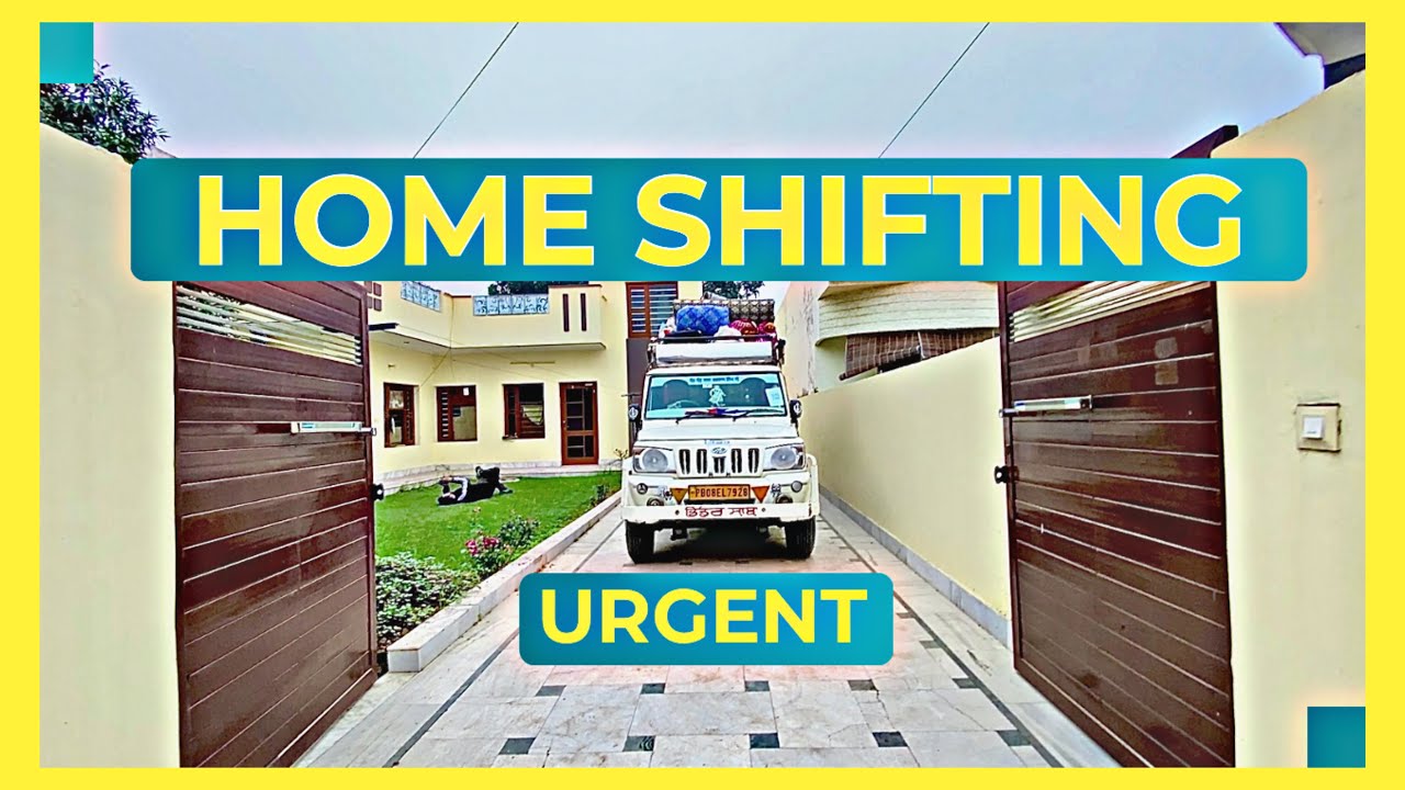 Hume Ghar Shift Kiya Sirf 2 Din Ka Time Mila