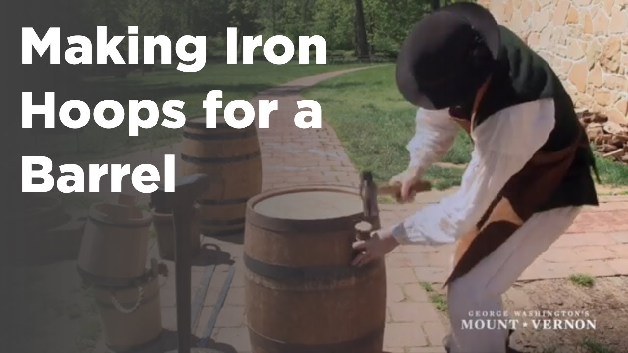 Mount Vernon: Making Iron Hoops for barrels