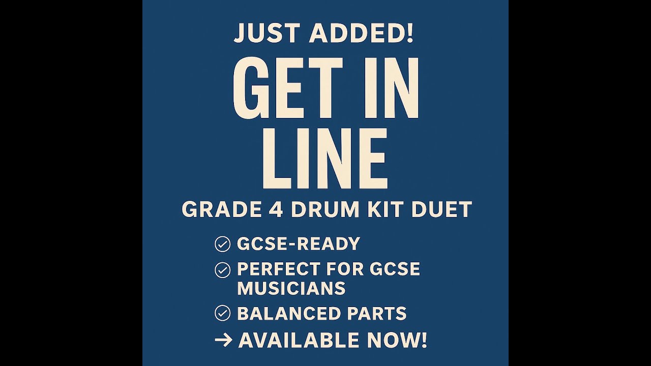 Get In Line - Grade 4 Drum Kit Duet (GCSE Ensemble performance piece)