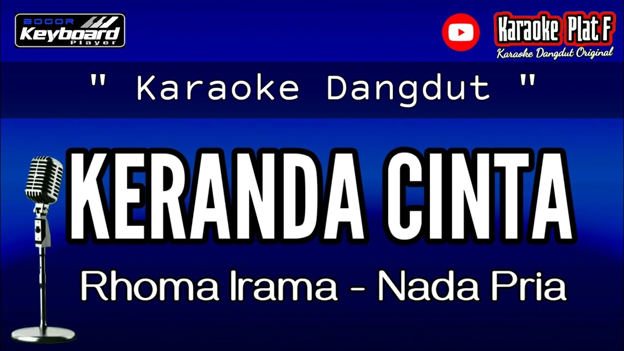 KARAOKE KERANDA CINTA NADA PRIA NOER HALAIMAH