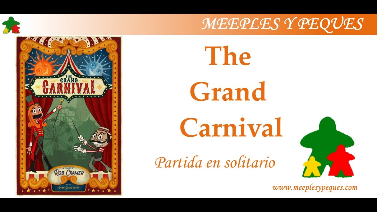The Grand Carnival: Partida en solitario (MyP)