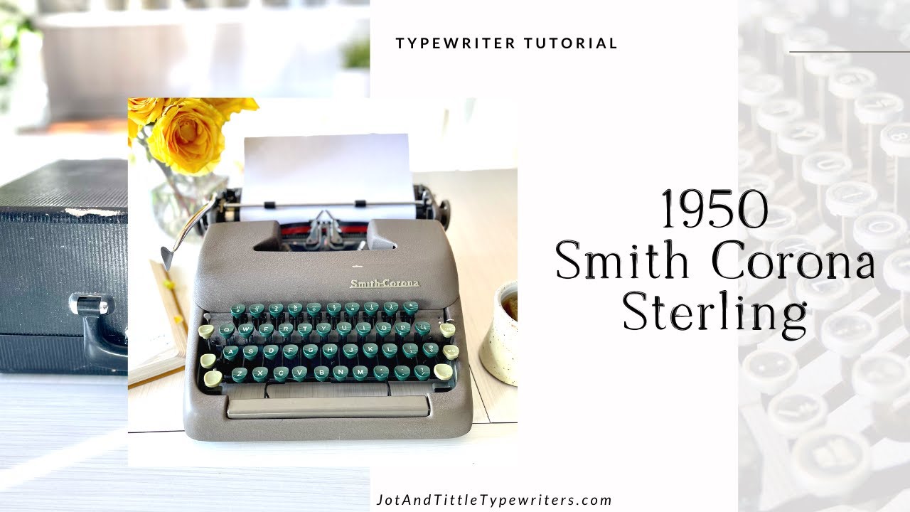 1950 Smith Corona Sterling | Typewriter Tutorial