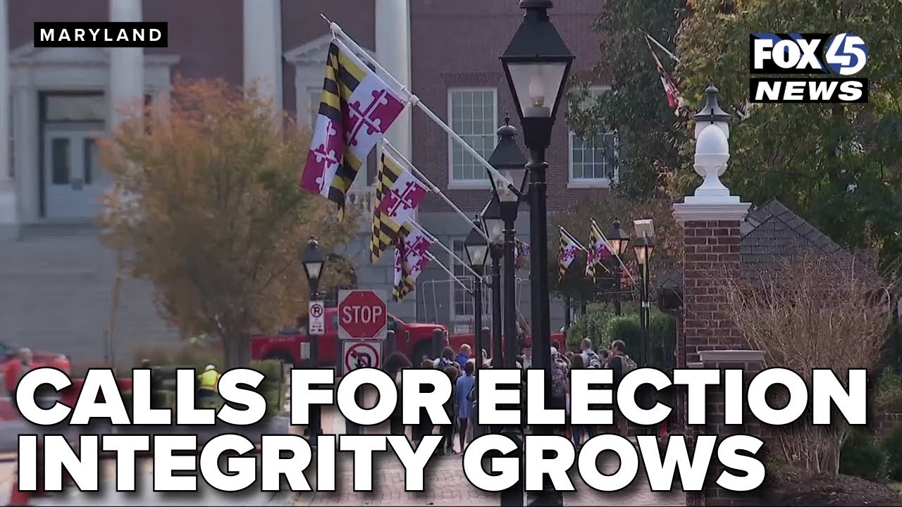 Maryland faces scrutiny as calls for election integrity grow
