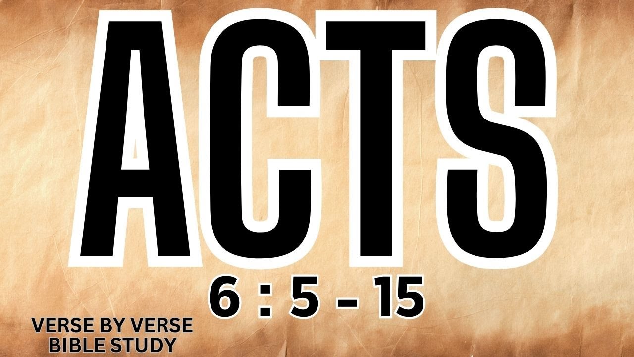 SUNDAY SCHOOL SEPTEMBER 17, 2023 - ACTS 6:5-15