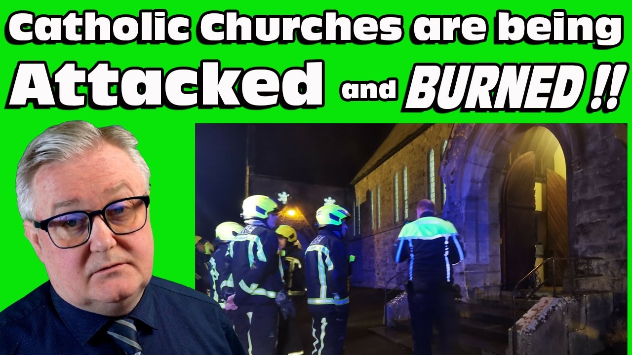 Ireland's Churches Burning: What's Really Happening?#Islam#Christianity